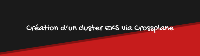 Création d’un cluster EKS via Crossplane